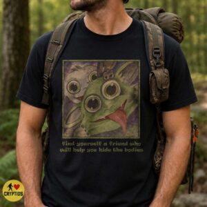 Hopkinsville Goblins Help Hide the Bodies Funny Shirt
