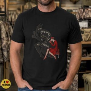 Jersey Devil Is a Woman Dark Fashion Horror Shirt