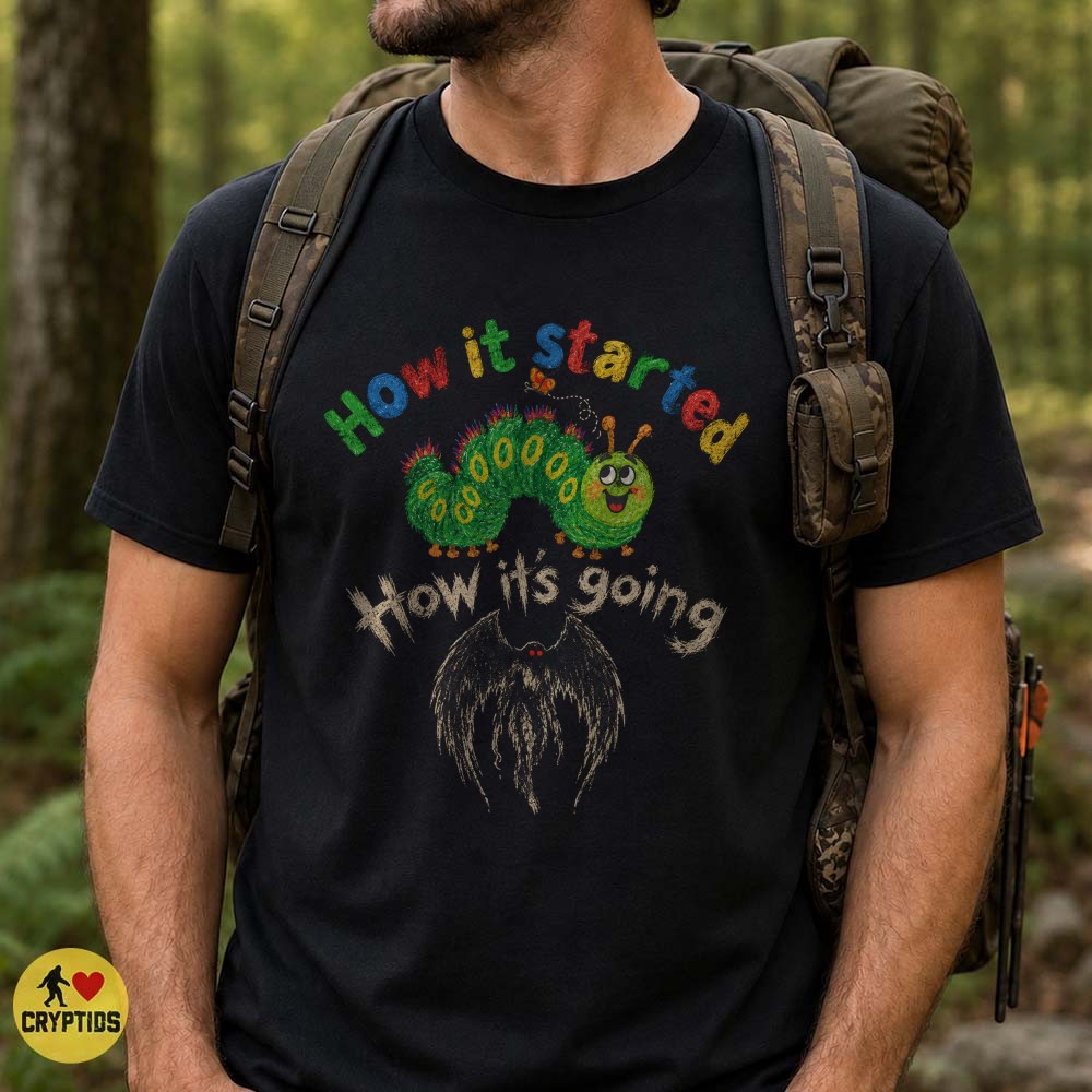 Mothman Caterpillar T-Shirt, How It Started How It’s Going Meme 1 Mothman Caterpillar Shirt, How It Started How It’s Going Meme