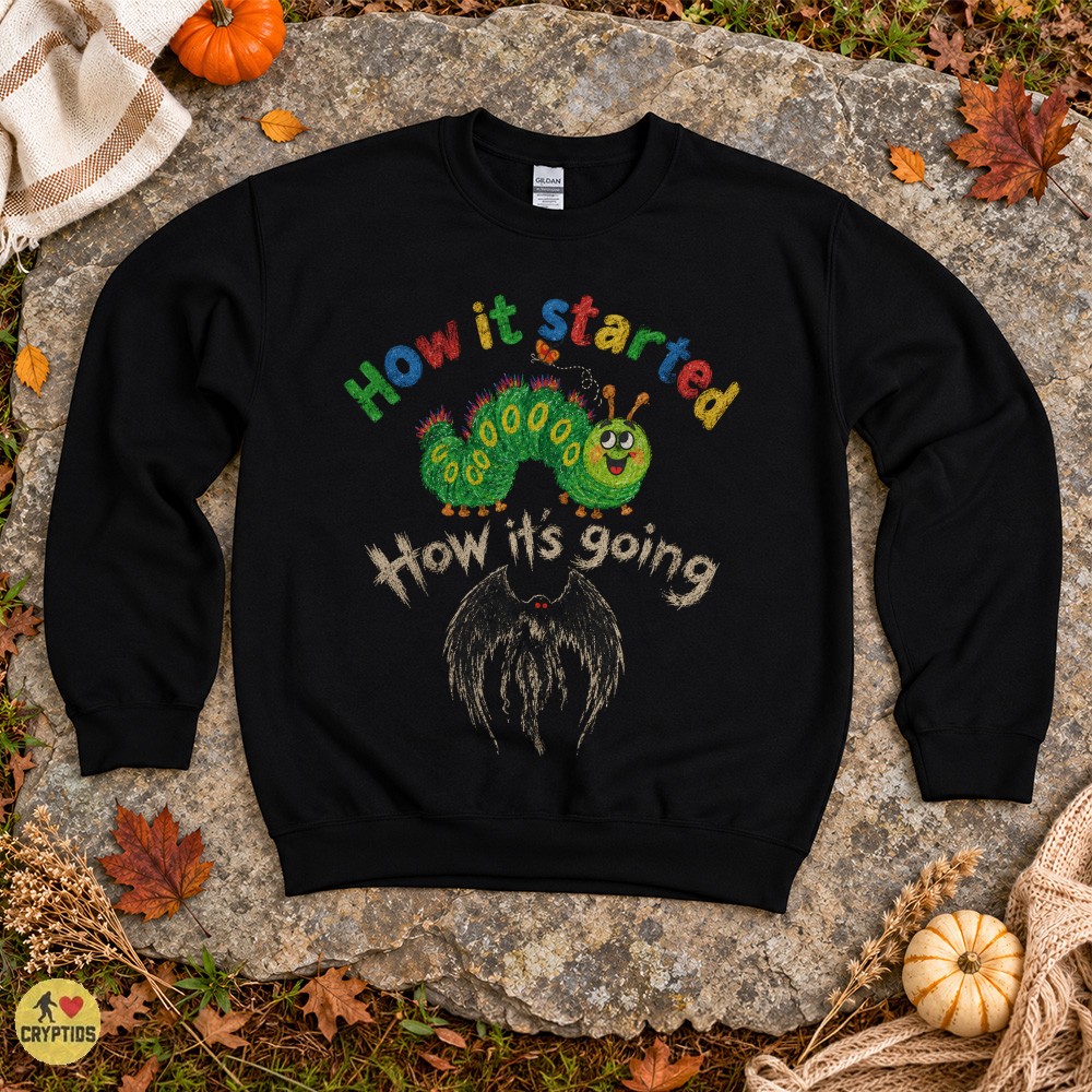 Mothman Caterpillar T-Shirt, How It Started How It’s Going Meme 4 Mothman Caterpillar Shirt, How It Started How It’s Going Meme