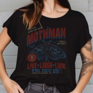 Mothman Point Pleasant 1967 Live Laugh Lurk Shirt
