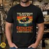 Mothman Stole My Catalytic Converter Retro 90s Shirt