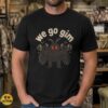 Mothman Workout Shirt, We Go Gym Funny Cryptid