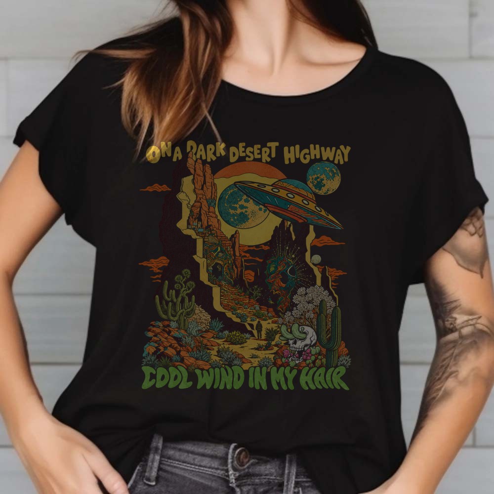 Psychedelic UFO On Dark Desert Highway Cool Wind In My Hair T-Shirt 1 Psychedelic UFO On Dark Desert Highway Cool Wind In My Hair Shirt