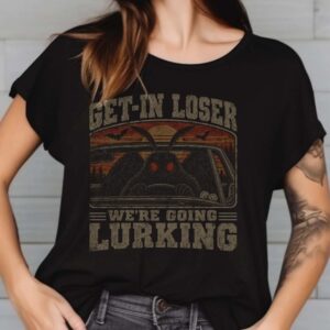 Retro Mothman Get In Loser We’re Going Lurking Shirt