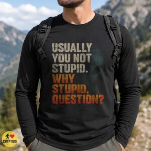 Retro Project Hail Mary Usually You Not Stupid Alien Shirt