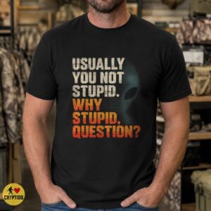 Retro Project Hail Mary Usually You Not Stupid Alien Shirt