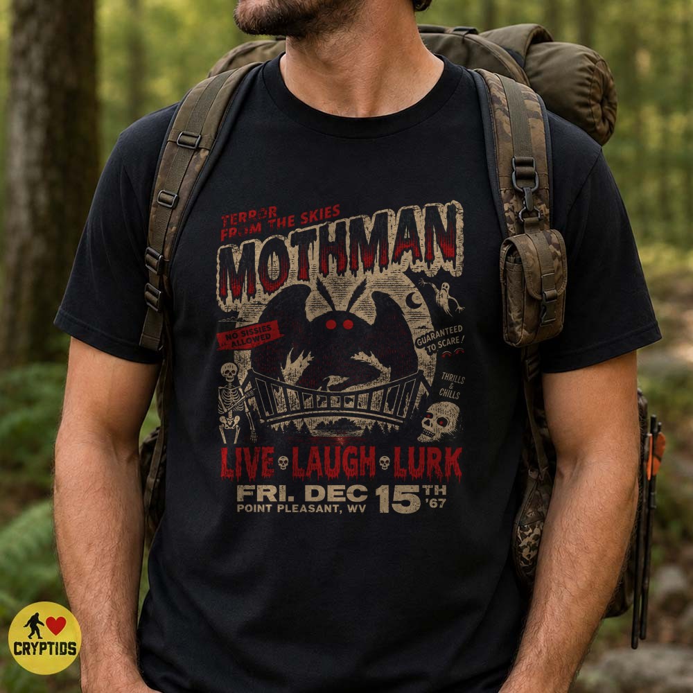 Terror From the Skies Live Laugh Lurk Mothman Silver Bridge 1967 T-Shirt 2 Terror From the Skies Live Laugh Lurk Mothman Silver Bridge 1967 Shirt