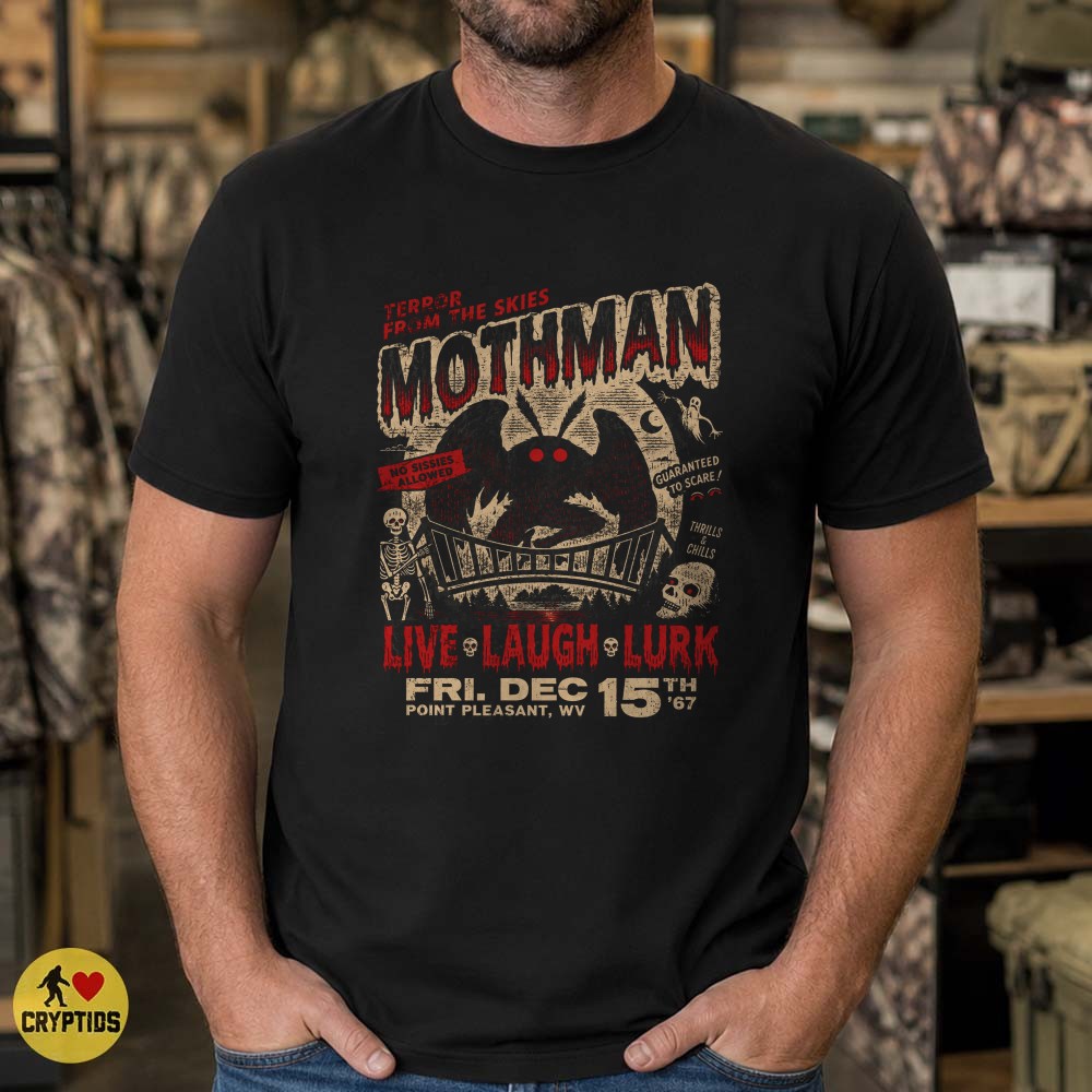 Terror From the Skies Live Laugh Lurk Mothman Silver Bridge 1967 T-Shirt 3 Terror From the Skies Live Laugh Lurk Mothman Silver Bridge 1967 Shirt