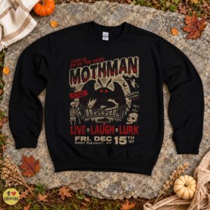 Terror From the Skies Live Laugh Lurk Mothman Silver Bridge 1967 T-Shirt 7 Terror From the Skies Live Laugh Lurk Mothman Silver Bridge 1967 Shirt