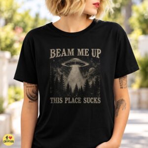 UFO Beam Me Up This Place Sucks Funny Shirt Vintage